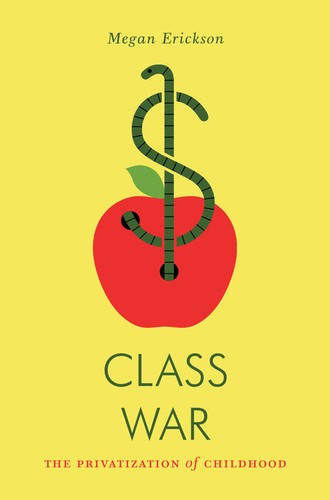 Megan Erickson: Class war (2015, Verso)