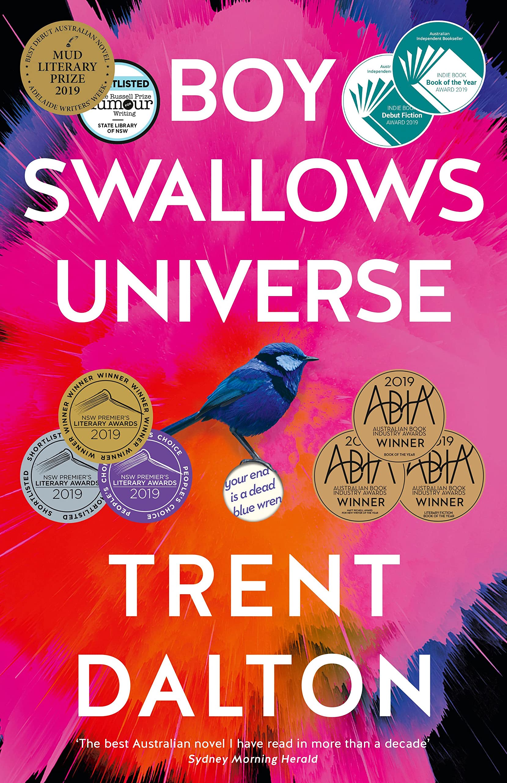 Trent Dalton: Boy Swallows Universe (2018, HarperCollins Publishers Australia)