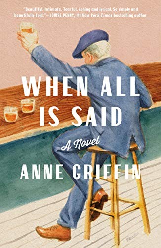Anne Griffin - undifferentiated: When All Is Said (Paperback, 2020, Picador, Picador Paper)