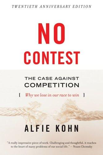 Alfie Kohn: No Contest (1992, Houghton Mifflin)
