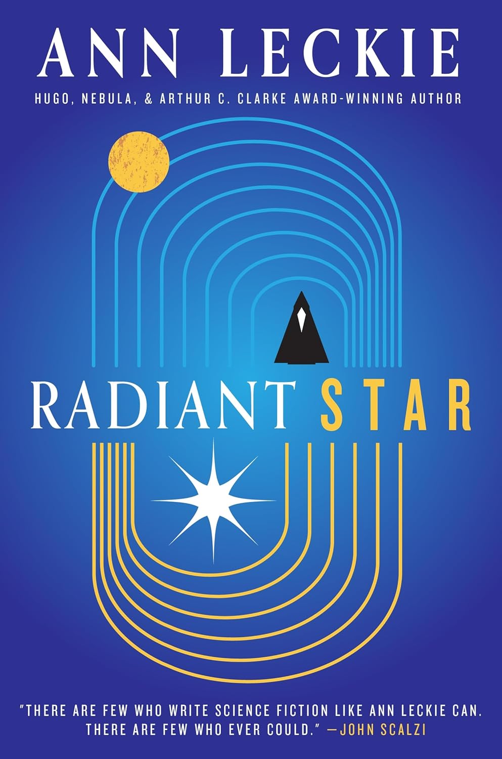 Ann Leckie: Radiant Star (Hardcover, Orbit)