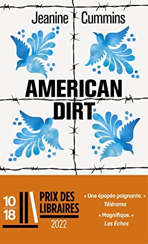 Jeanine Cummins, Françoise Adelstain, Christine Auché: American dirt (Paperback, 2022, 10 X 18)