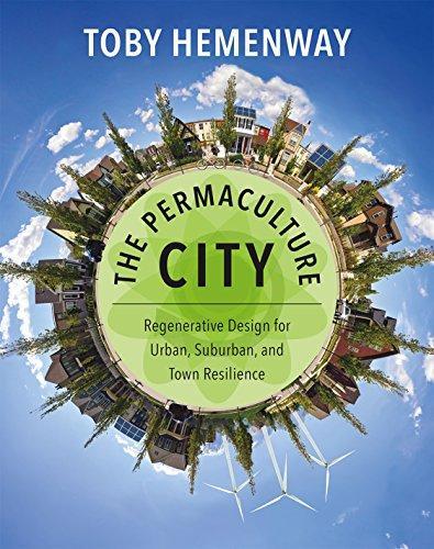 The Permaculture City (2015, Chelsea Green Publishing)