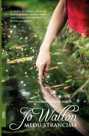 Jo Walton: Među strancima (Paperback, Croatian language, 2014, Profil Knjiga)