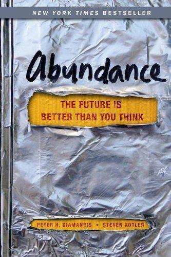 Steven Kotler, Peter Diamandis: Abundance (2012)