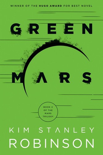 Kim Stanley Robinson: Green Mars (2021, Random House Publishing Group)