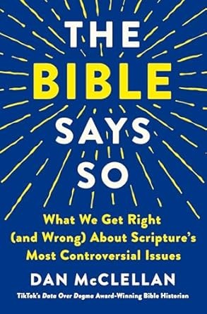 Dan McClellan: The Bible Says So (Hardcover, 2025, St. Martins Essentials)