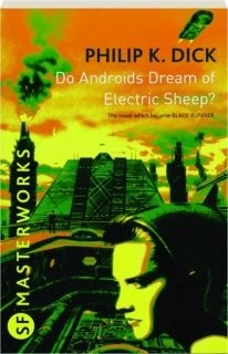 Philip Dick: Do androids dream of electric sheep?. (2013, ONLYBOOK S.L)
