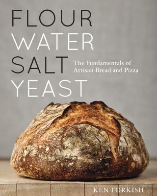 Ken Forkish: Flour Water Salt Yeast (2012)