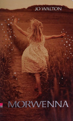 Jo Walton: Morwenna (Paperback, French language, Éditions France loisirs)