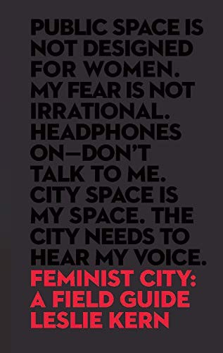 Leslie Kern: Feminist City (Paperback, 2019, Between the Lines)