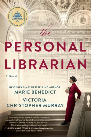 Marie Benedict, Victoria Christopher Murray: The Personal Librarian (Hardcover, Berkley)