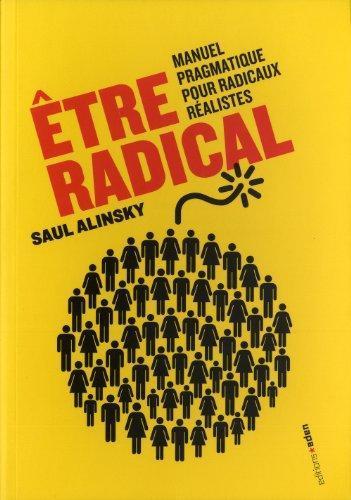Saul Alinsky: Etre radical (French language)