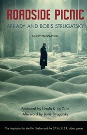 Борис Натанович Стругацкий, Arkady Strugatsky, Boris Strugatsky: Roadside Picnic (1977, Macmillan)