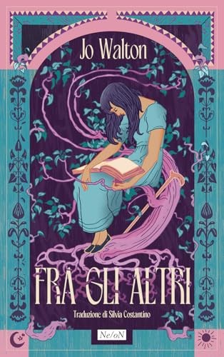 Jo Walton: Fra gli altri (Paperback, Italian language, Ne/oN)