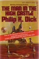 Philip Dick: The man in the high castle (1974, Berkley Pub. Co.)