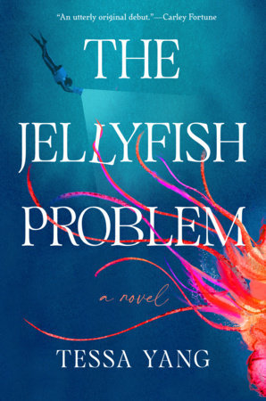 Tessa Yang: The Jellyfish Problem (Hardcover, 2026, Berkeley)