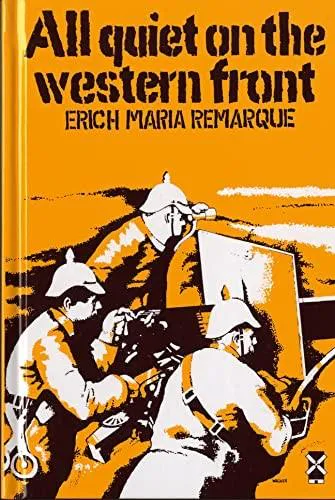 Erich Maria Remarque: All Quiet on the Western Front (1989, Pearson Education)