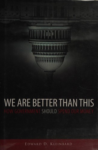 Edward D. Kleinbard: We Are Better Than This (2014, Oxford University Press, Incorporated, Oxford University Press)