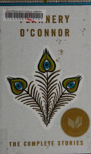 Flannery O'Connor: The complete stories (2000, Farrar, Straus and Giroux)