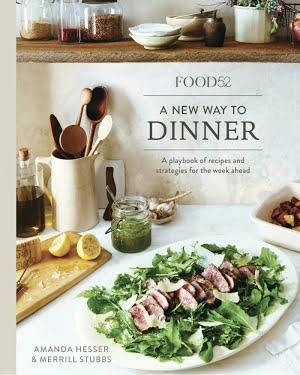 Amanda Hesser, Merrill Stubbs: Food52 A New Way to Dinner