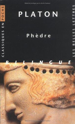 Plato: Phèdre (Paperback, French language, 1998, Belles Lettres)