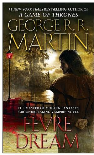 George R. R. Martin: Fevre Dream (EBook, 2004, Random House Publishing Group)