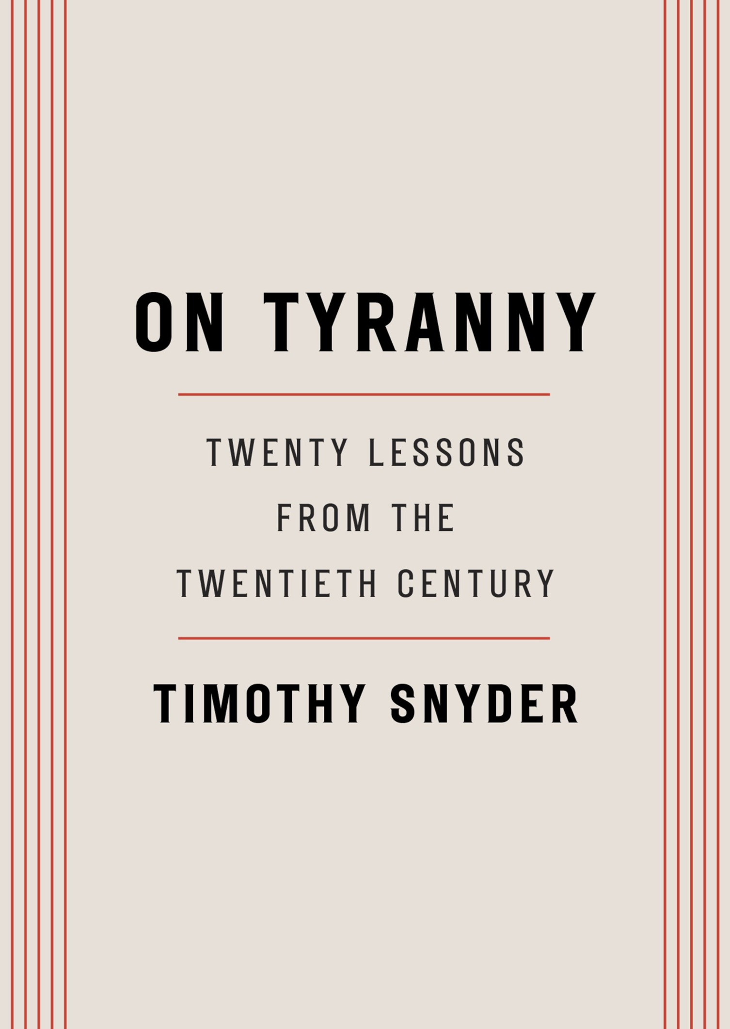 Timothy Snyder: On Tyranny (Paperback, Crown)