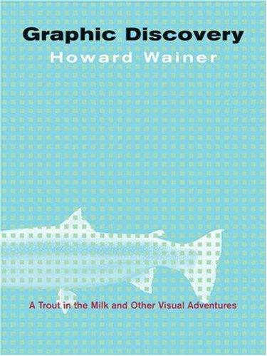 Howard Wainer: Graphic Discovery (Hardcover, 2004, Princeton University Press)