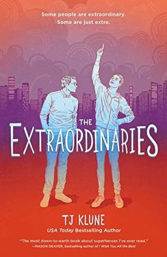 TJ Klune: The Extraordinaries (Paperback, Tor Teen)