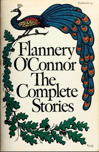 Flannery O'Connor: The Complete Stories (Paperback, 1973, Farrar, Straus and Giroux)