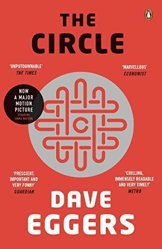Dave Eggers, Dave Eggers: The circle : a novel (2014)