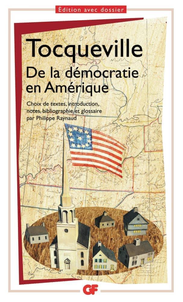Alexis de Tocqueville: De la démocratie en Amérique (French language, 2010, Groupe Flammarion)